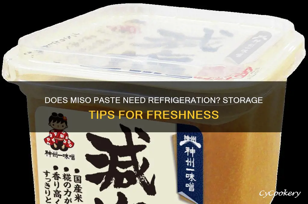 does miso paste have to be refrigerated