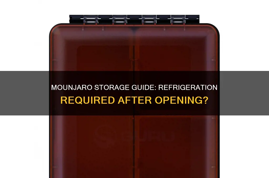 does mounjaro have to be refrigerated after opening