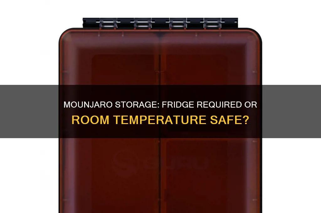 does mounjaro have to be stored in the refrigerator