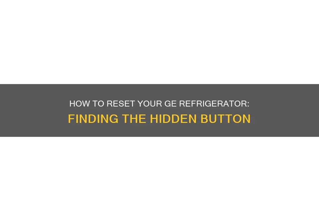does my ge refrigerator have a reset button