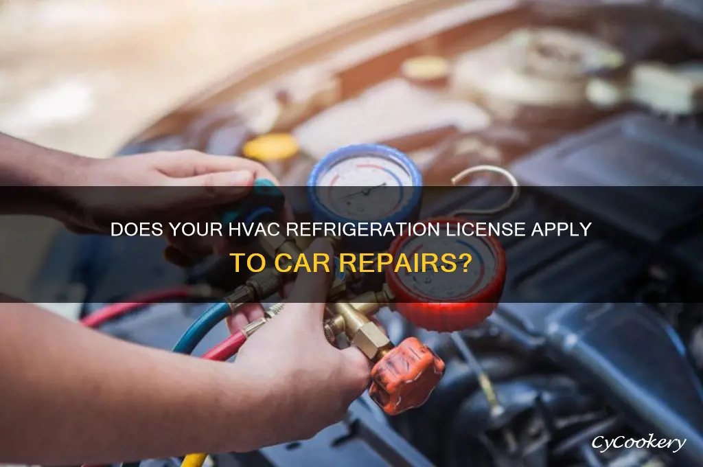 does my hvac refrigeration license cover cars
