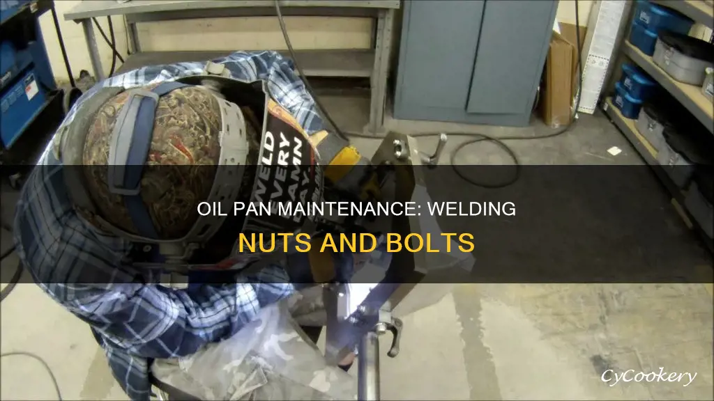 does my oil pan have nut welding in it