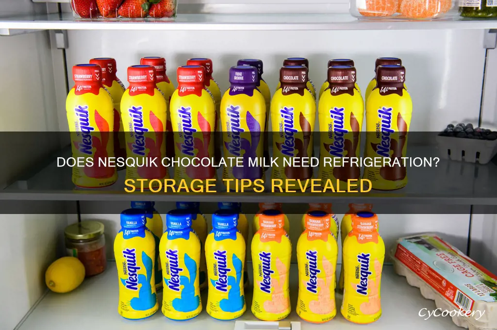 does nesquik chocolate milk have to be refrigerated