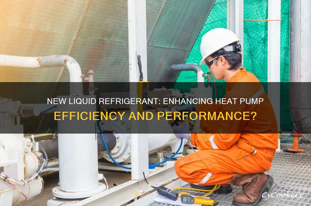 does new liquid refrigerant work better with heat pumps