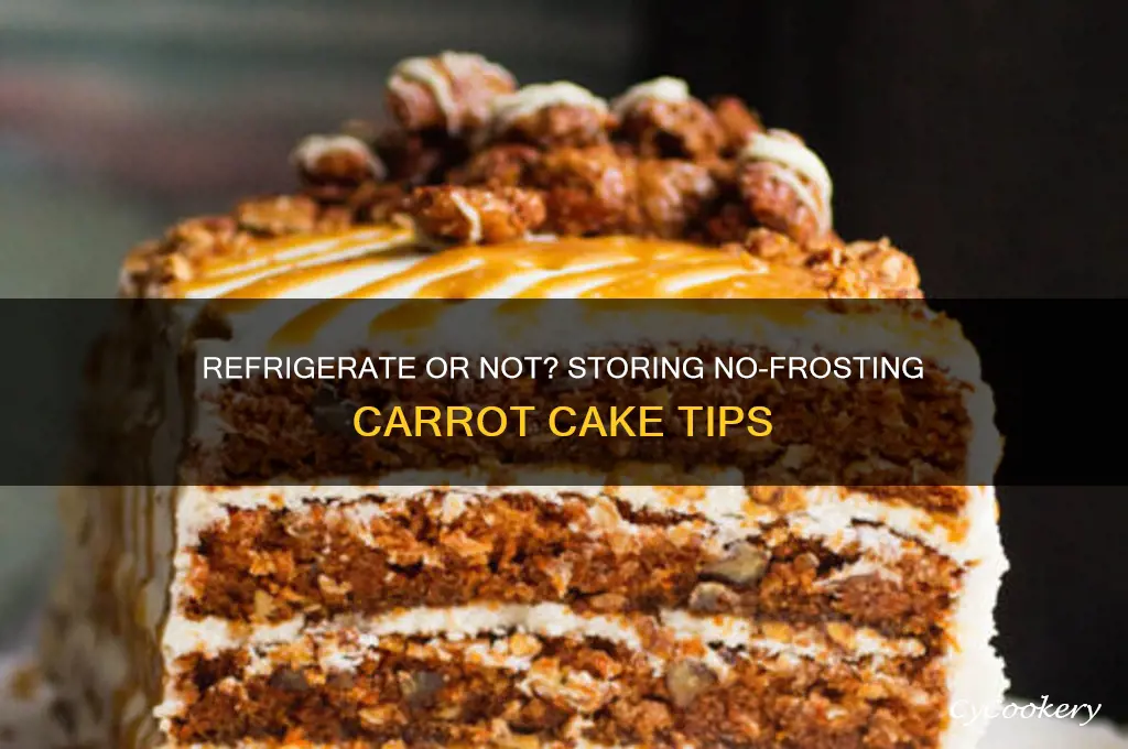 does no frosting carrot cake have to be refrigerated
