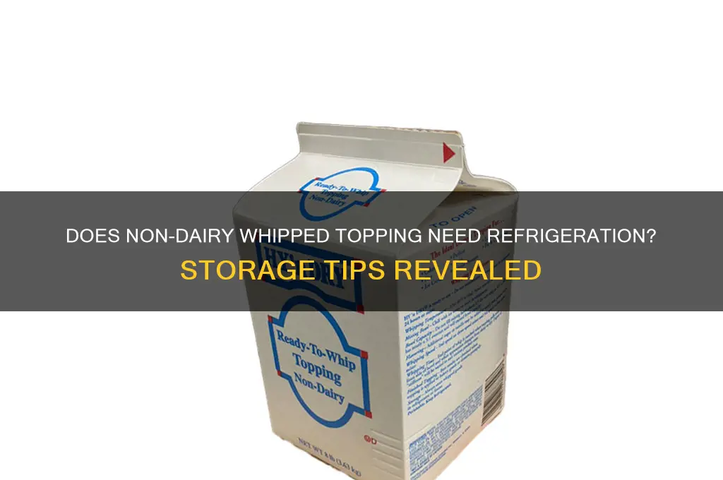 does non dairy whipped topping have to be refrigerated