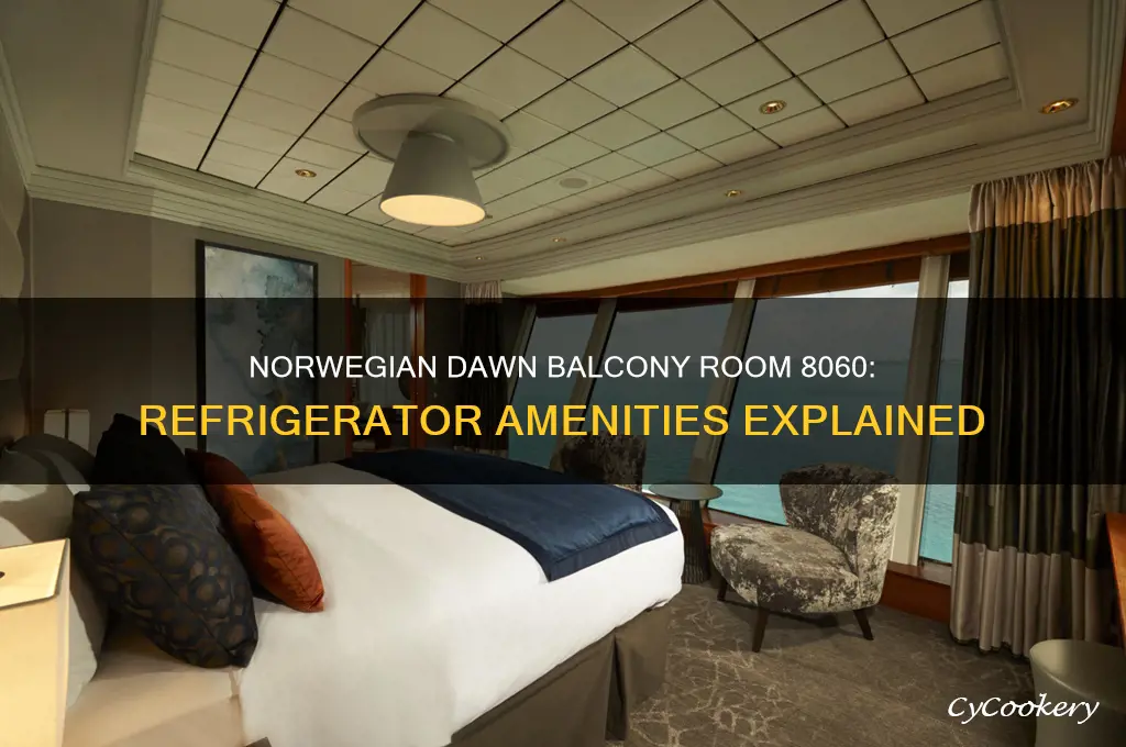 does norwegian dawn have refrigerators in balcony room 8060