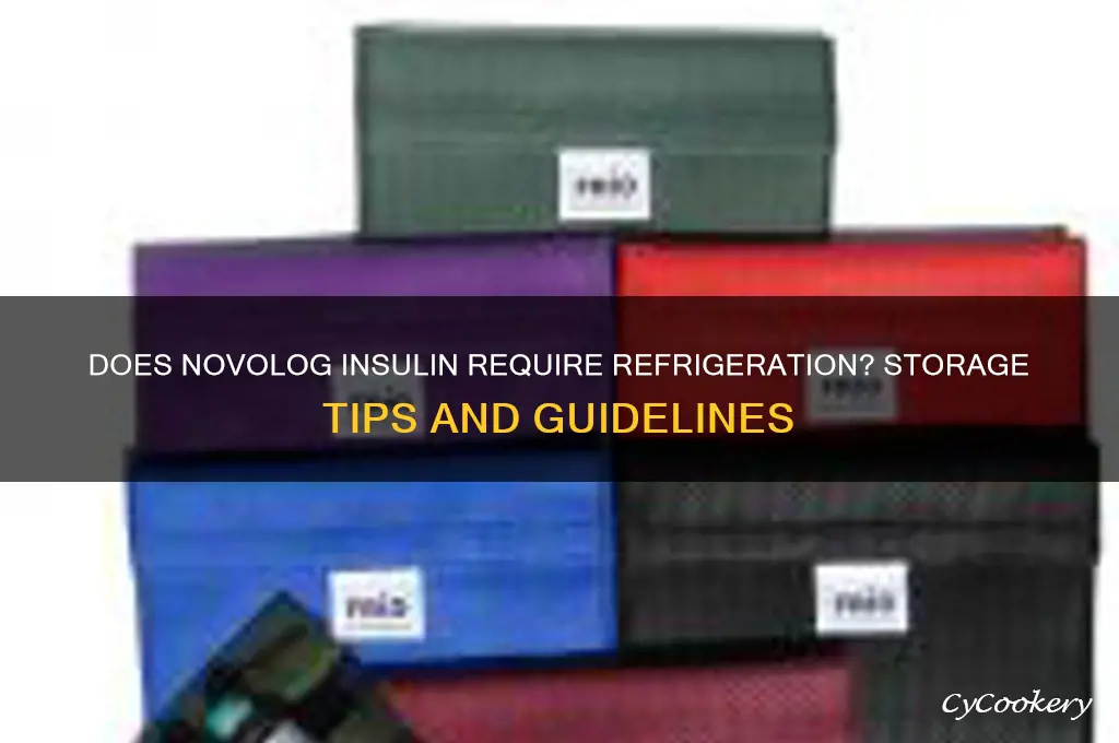 does novolog insulin have to be refrigerated
