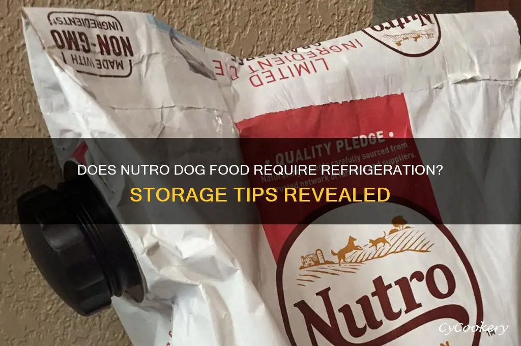 does nutro dog food have to be refrigerated