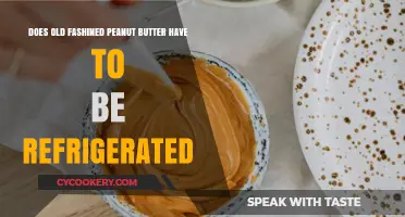 Should Old-Fashioned Peanut Butter Be Refrigerated? The Truth Revealed