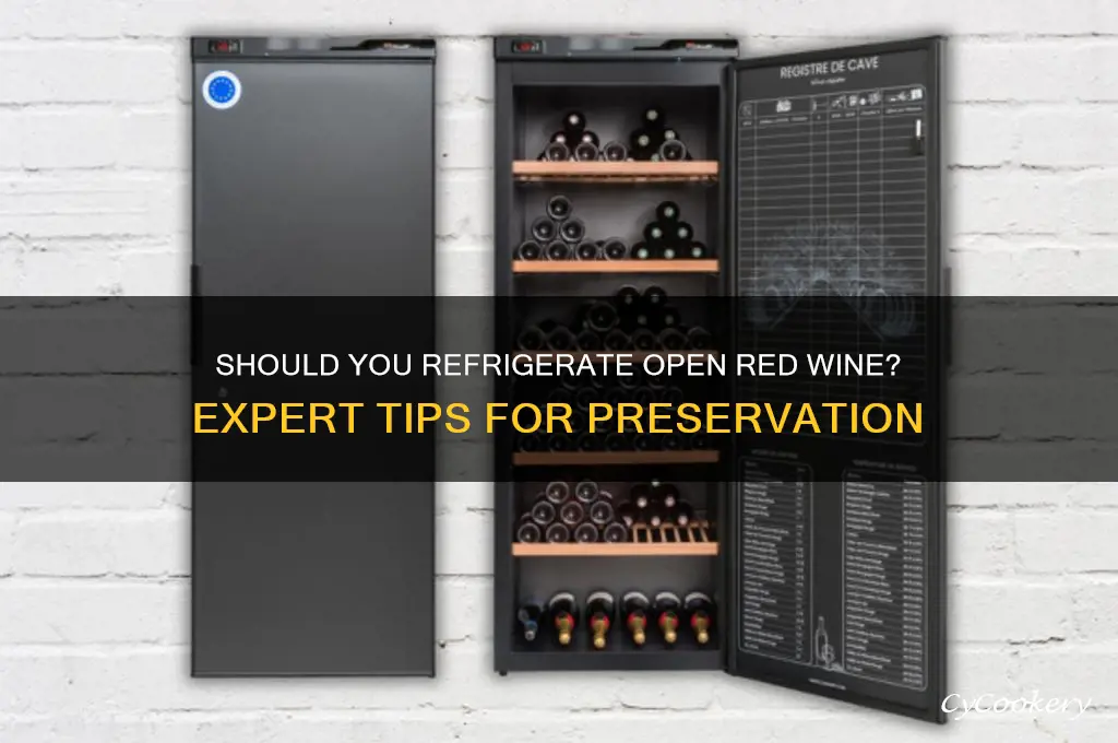 does open red wine have to be refrigerated