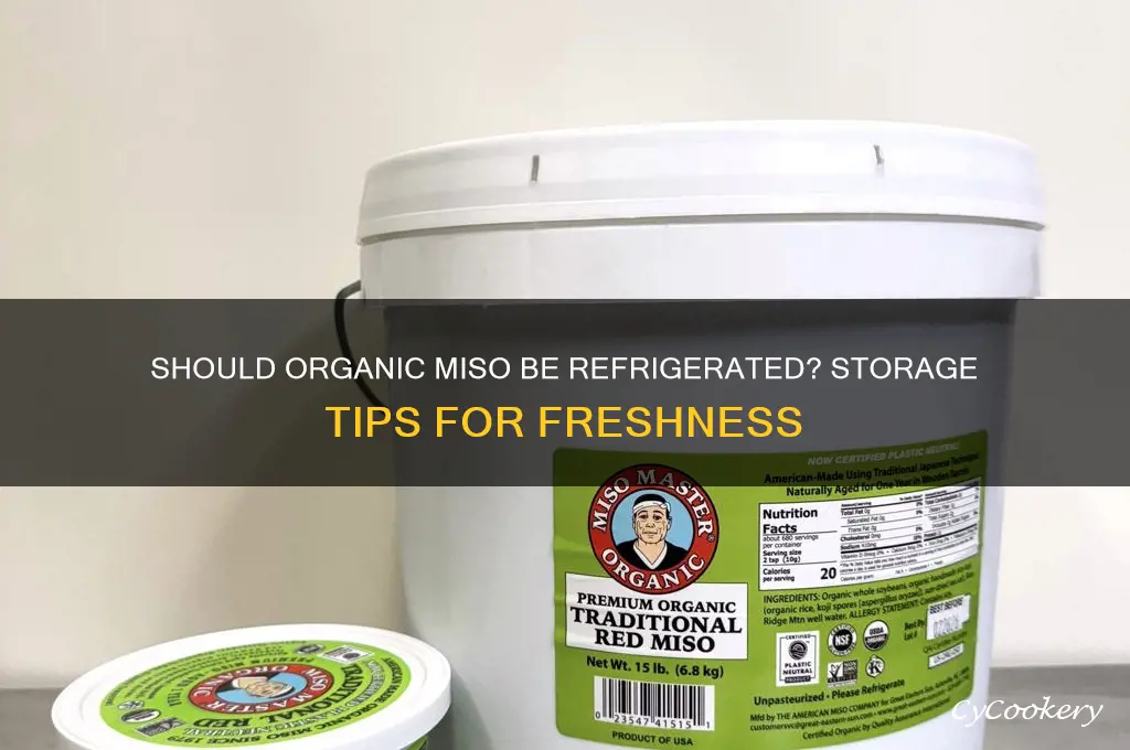does organic miso have to be refrigerated