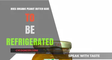 Should Organic Peanut Butter Be Refrigerated? Storage Tips Revealed