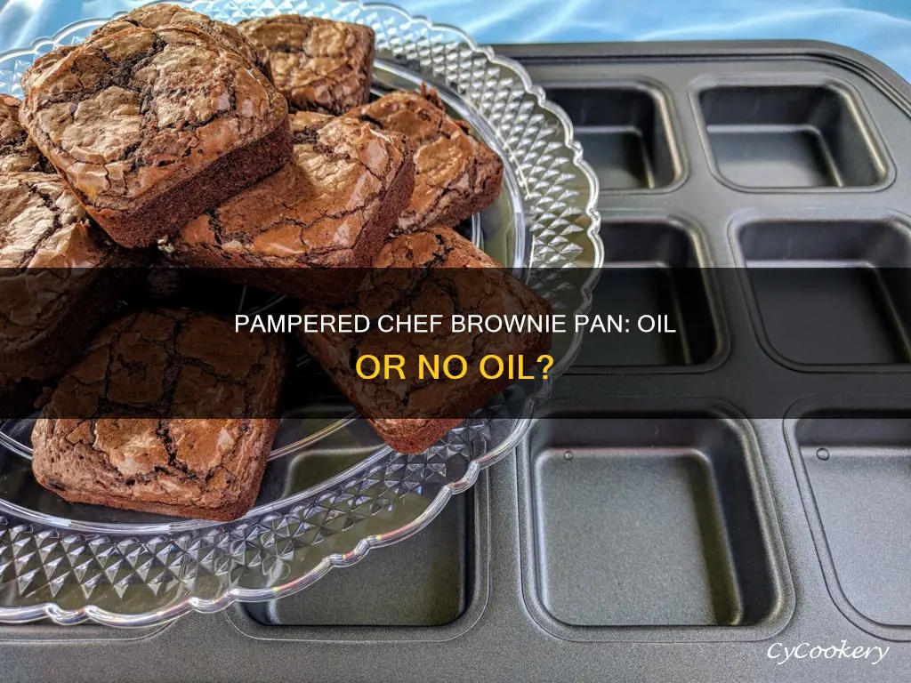 does pampered chef brownie pan need oil