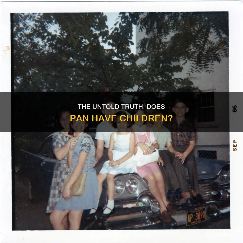 does pan have kids