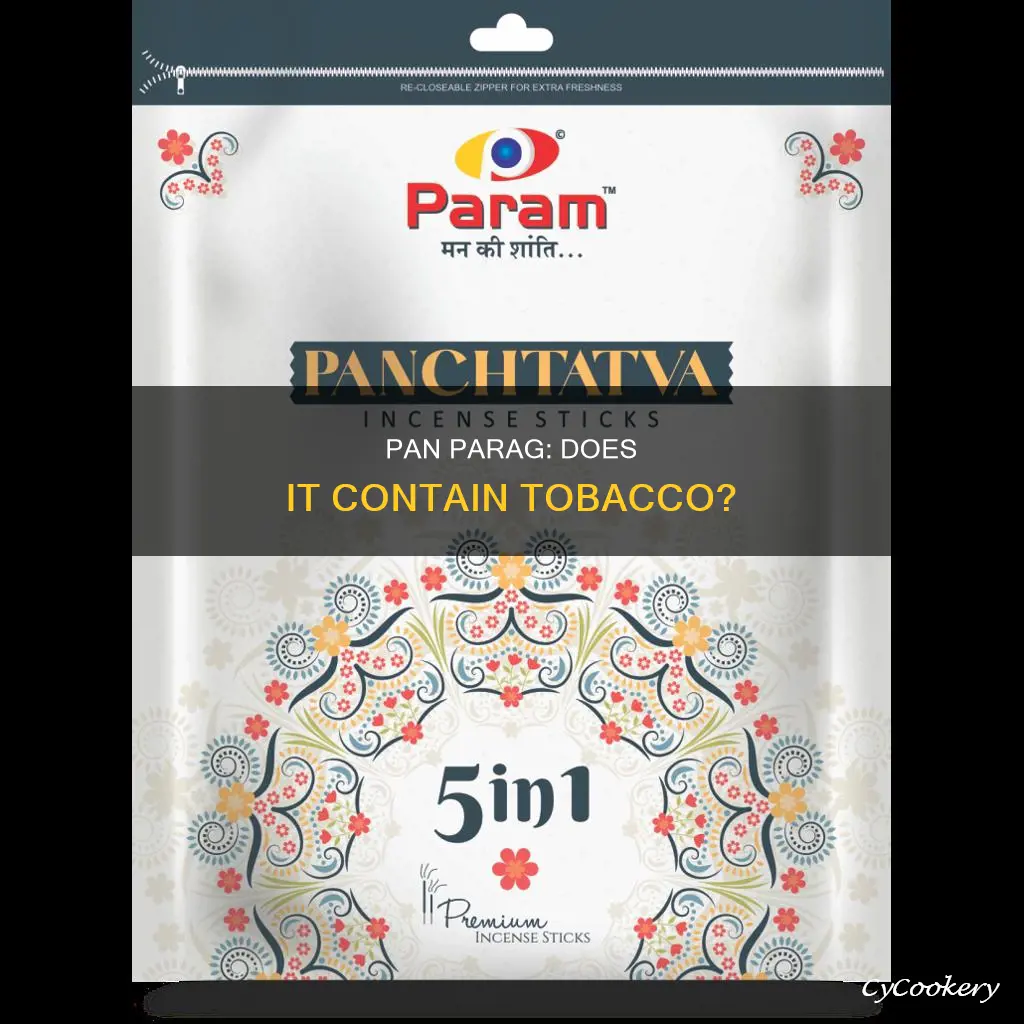 does pan parag contain tobacco