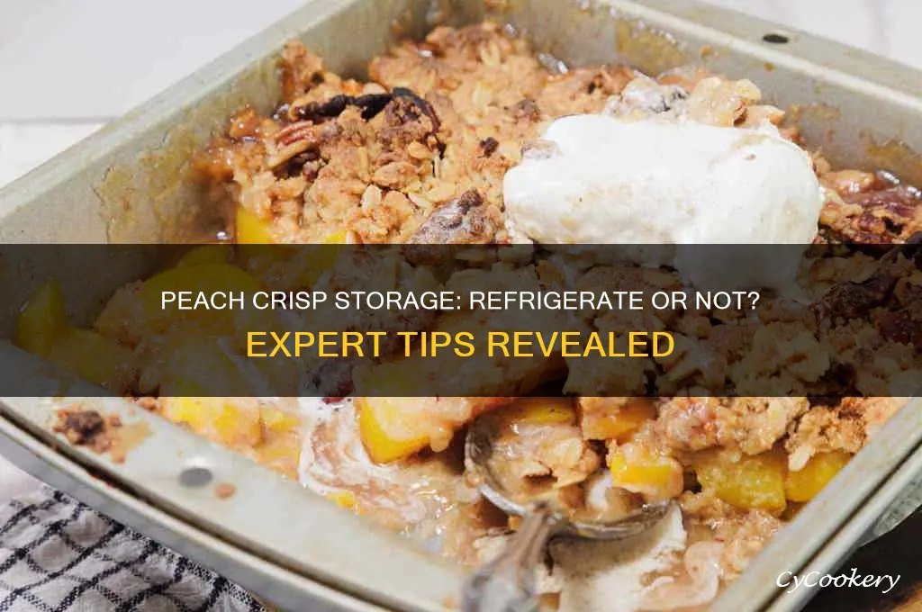 does peach crisp have to be refrigerated