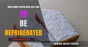 Should Peanut Butter and Jelly Sandwiches Be Refrigerated?