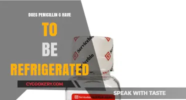 Does Penicillin G Require Refrigeration? Storage Tips and Best Practices