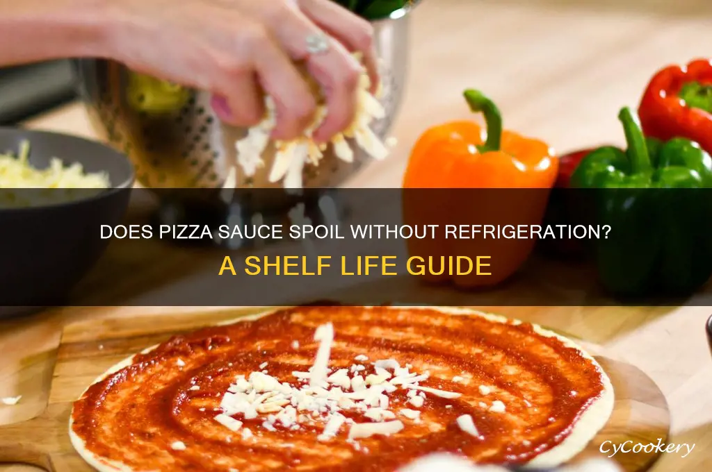 does pizza sauce go bad if not refrigerated