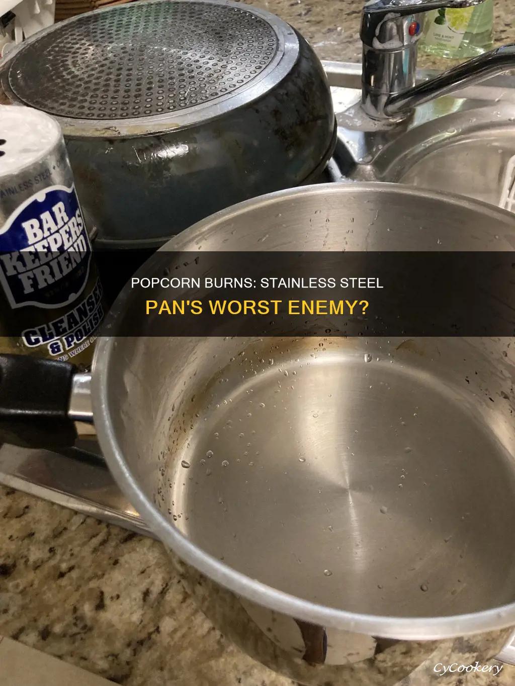 does popcorn cause permanent burns in stainless steel pans