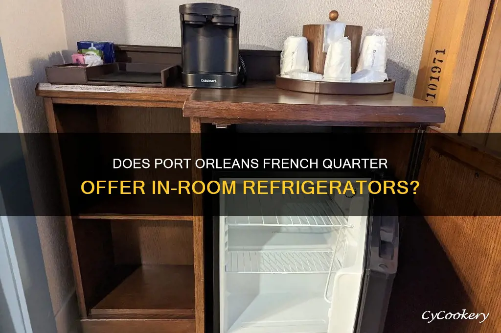 does port orleans french quarter have refrigerators