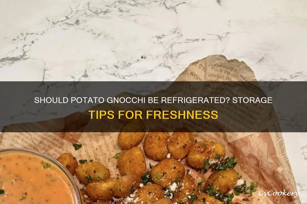 does potato gnocchi have to be refrigerated
