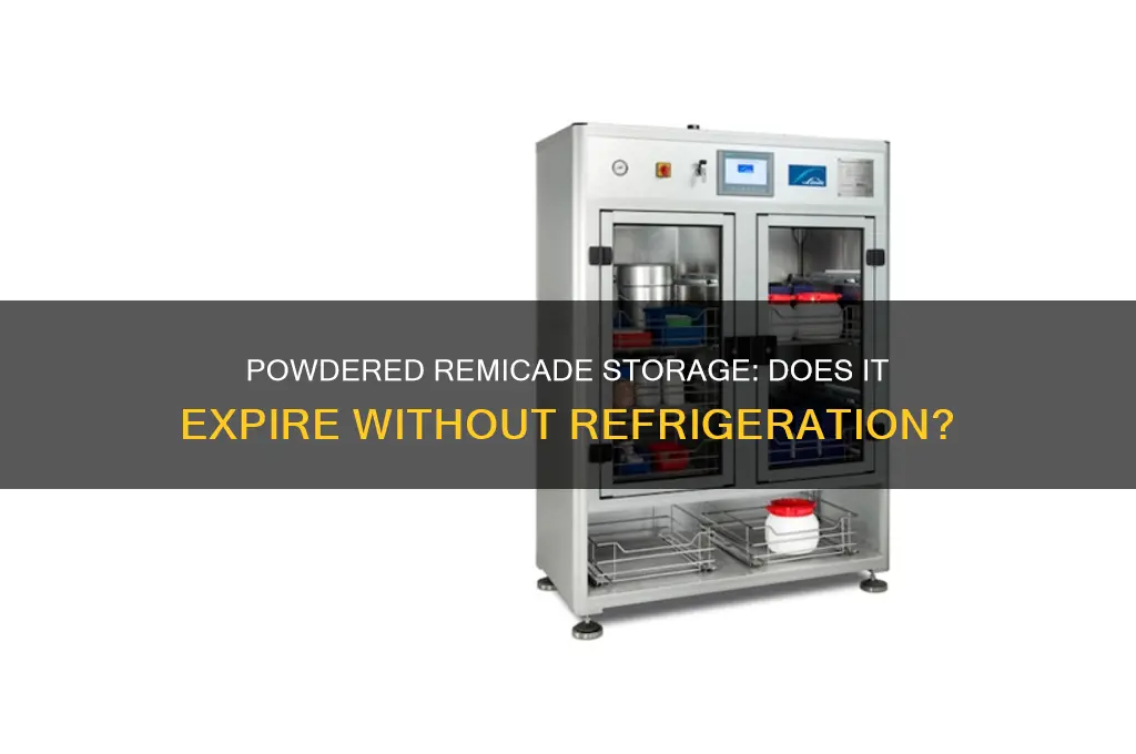 does powdered remicade go bad if not refrigerated