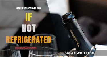 Does Prosecco Go Bad Without Refrigeration? A Sparkling Wine Guide