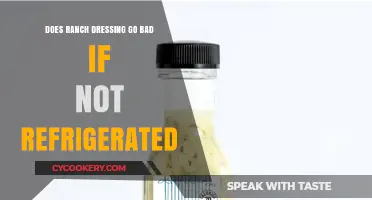 Does Ranch Dressing Go Bad Unrefrigerated? Shelf Life Explained