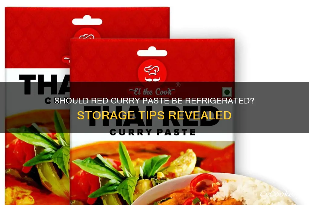 does red curry paste have to be refrigerated