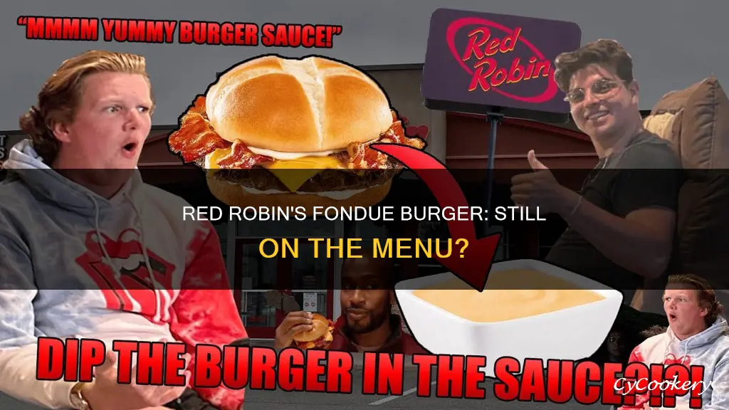 does red robin still have the fondue burger