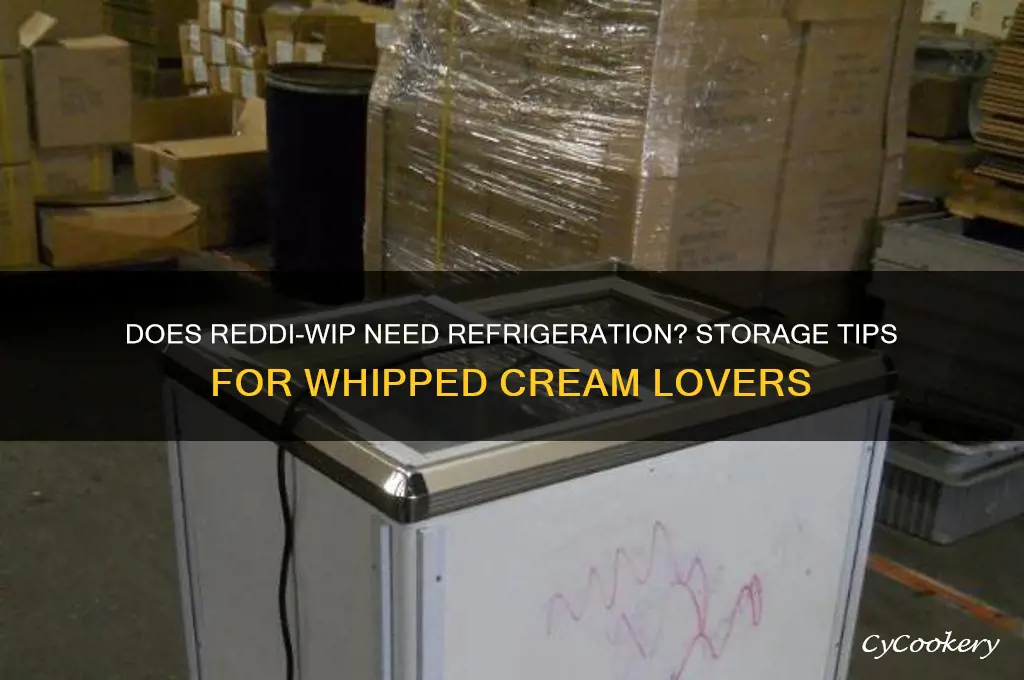 does reddi wip have to be refrigerated