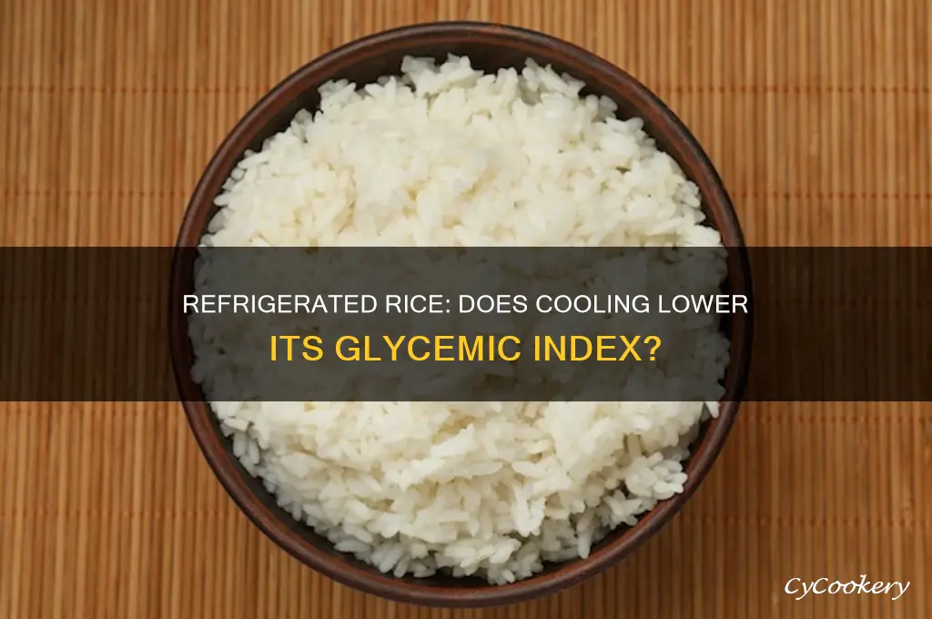 does refrigerated rice have a lower glycemic index