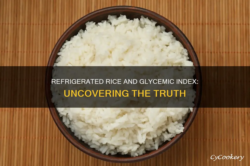 does refrigerated rice have lower glycemic index