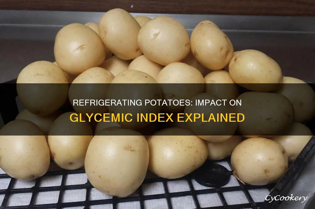 does refrigerating potatoes change the glycemic index