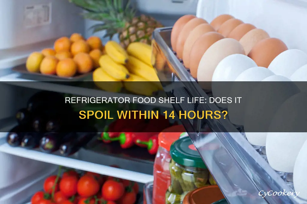 does refrigerator food go bad in 14 hours