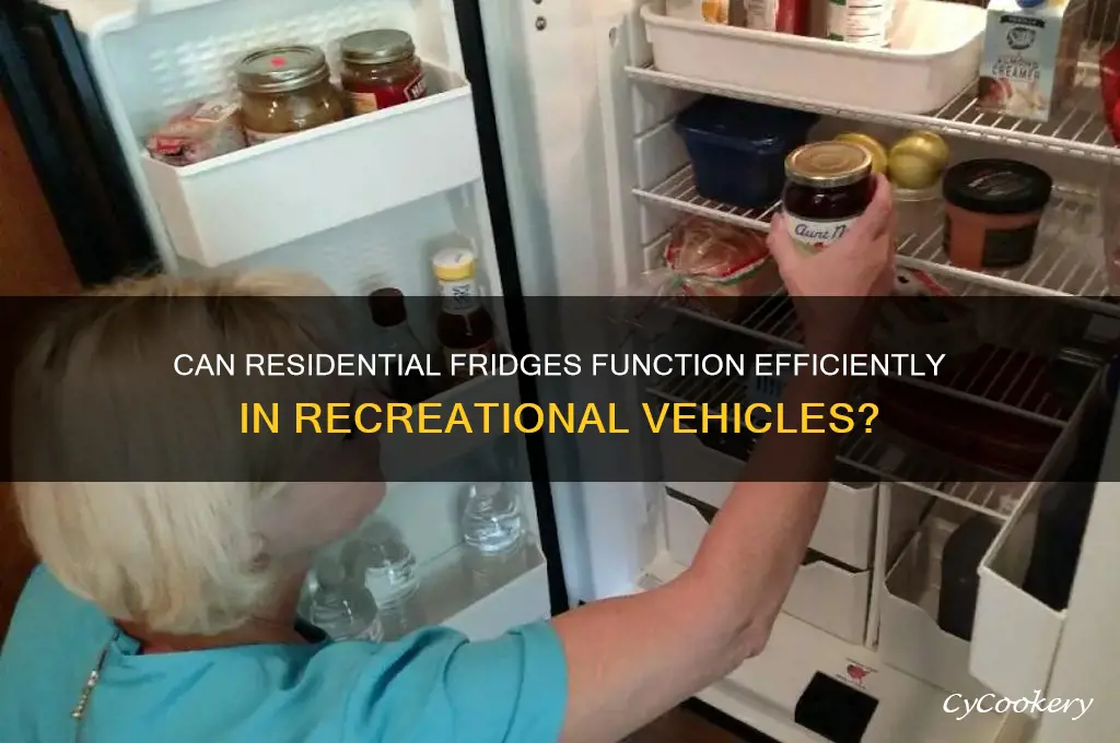 does residential refrigerator work in an riv