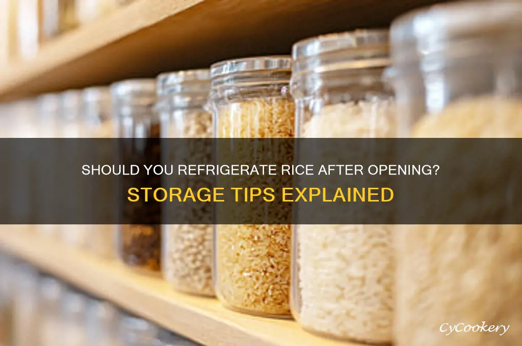does rice have to be refrigerated after opening