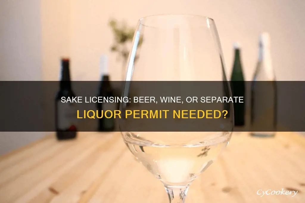 does sake fall under beer and wine liquor license