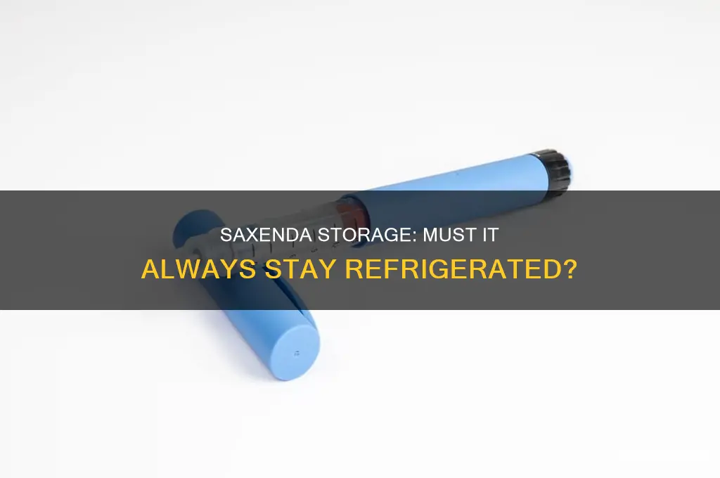 does saxenda have to be refrigerated at all times