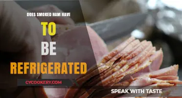 Does Smoked Ham Need Refrigeration? Storage Tips and Safety Guide
