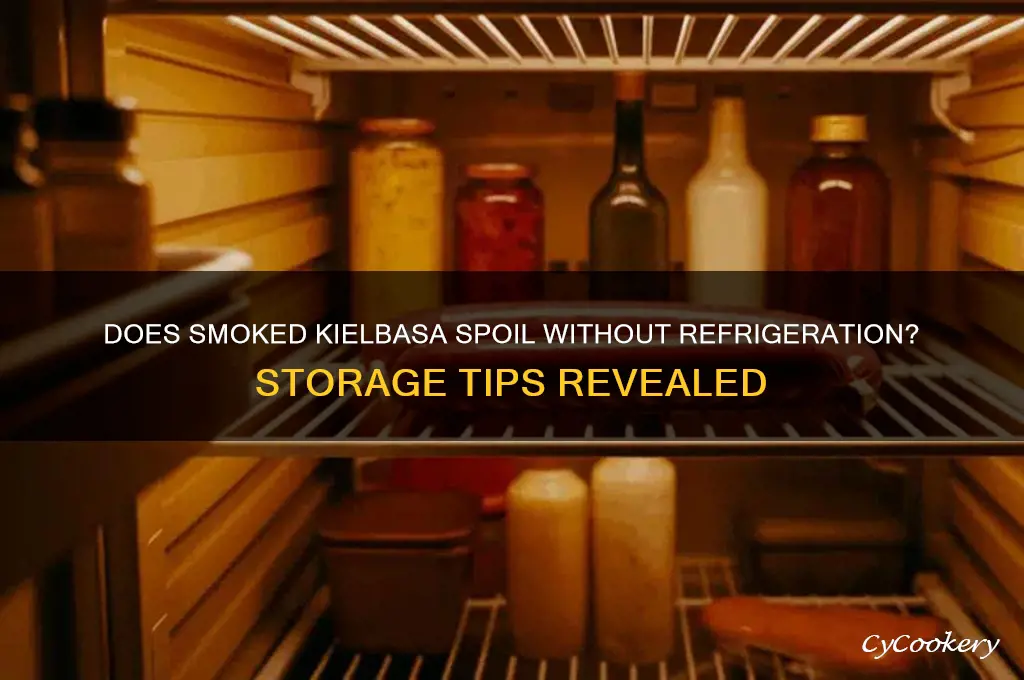 does smoked kielbasa spiil if not refrigerated