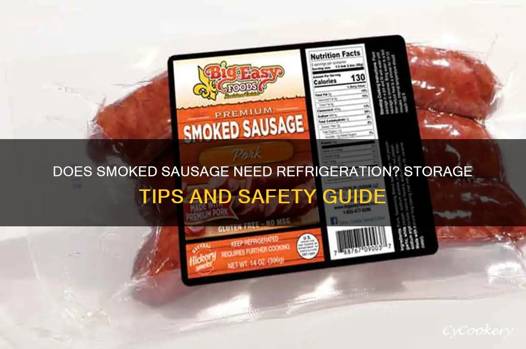 does smoked sausage have to be refrigerated