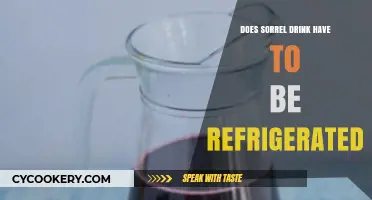 Should Sorrel Drink Be Refrigerated? Storage Tips for Freshness