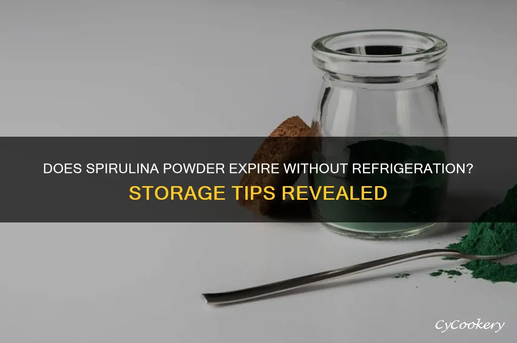 does spirulina powder go bad if not refrigerated