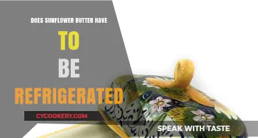 Should Sunflower Butter Be Refrigerated? Storage Tips for Freshness