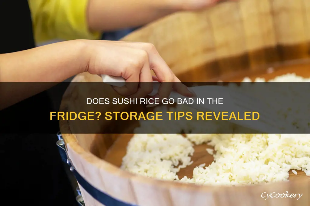 does sushi rice go bad in refrigerator
