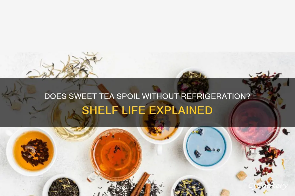 does sweet tea go bad if not refrigerated