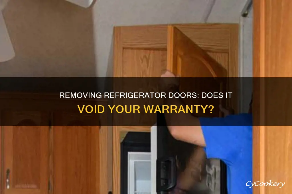 does taking a refrigerator doors off void warranty